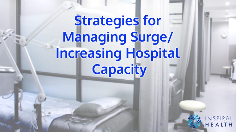 Strategies for managing surge & increasing hospital capacity